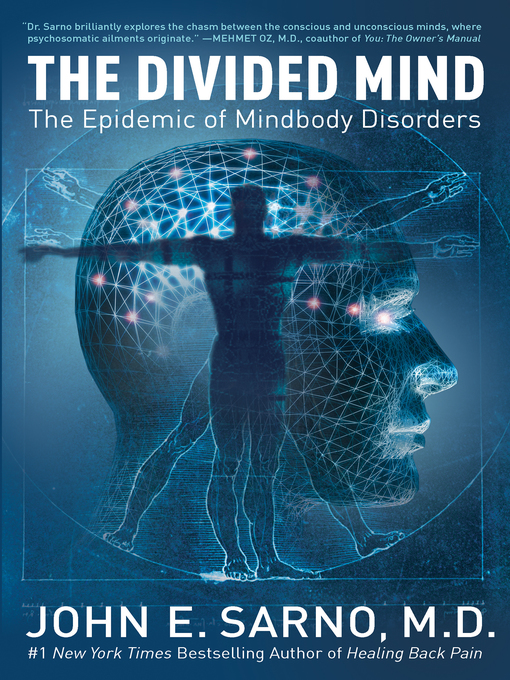 Title details for The Divided Mind by John E. Sarno - Available